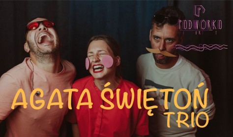 Koncert dla dzieci „Dookoła”-Agata Świętoń/Osicki/Wiśniewski