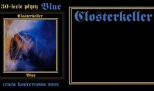 CLOSTERKELLER + Stillnox + Horta | XXX-lecie płyty BLUE