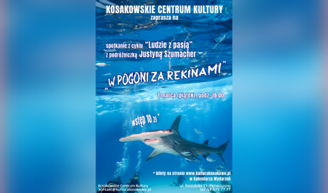 Ludzie z pasją: Justyna Szumacher - W pogoni za rekinami
