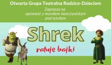 Teatrzyk dla dzieci „Shrek ratuje bajki”