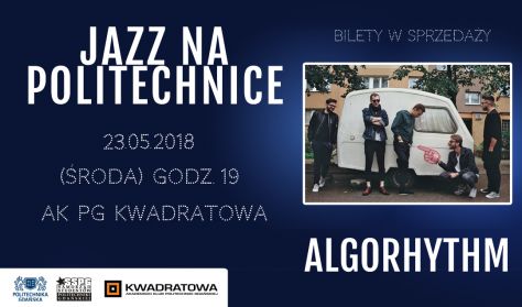 Jazz na Politechnice - Koncert Algorhythm