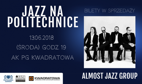 Jazz na Politechnice - Koncert Almost Jazz Group
