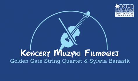 Koncert Muzyki Filmowej - Golden Gate String Quartet