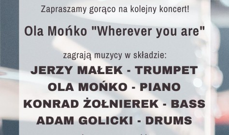 Ola Mońko "Wherever you are"