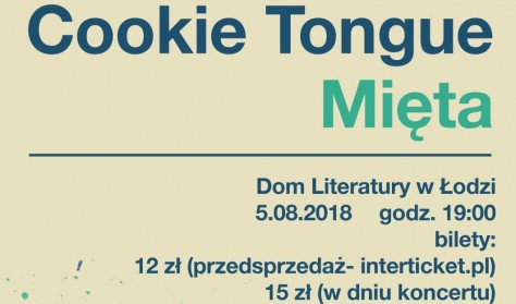 Cookie Tongue i Mięta - koncert