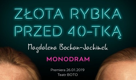 „Złota Rybka przed 40-tką” Magdalena Bochan-Jachimek / premiera