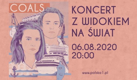 Koncert z widokiem na świat. COALS