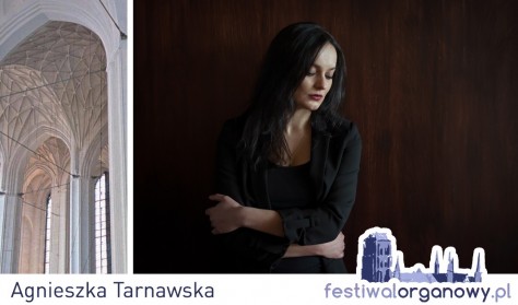 Agnieszka Tarnawska – organy /Poznań/