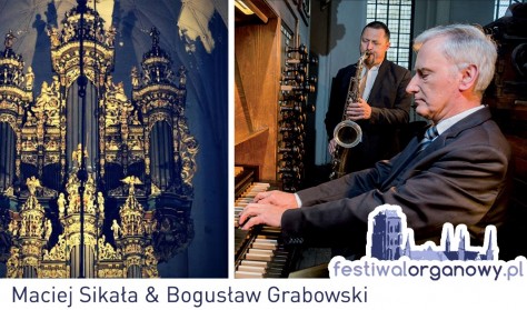 Maciej Sikała - saksofon | Bogusław Grabowski  -  organy /Gdańsk/